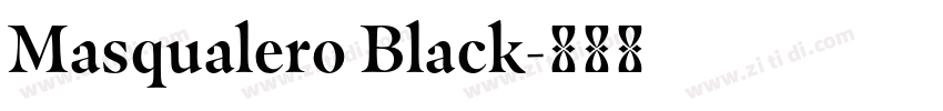 Masqualero Black字体转换